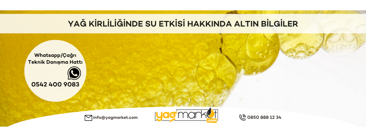 Yağ Kirliliğinde Su Etkisi